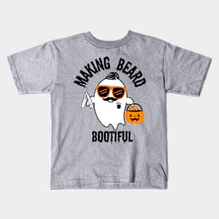 Making Beard Bootiful Kids T-Shirt